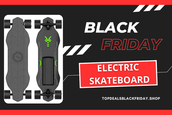 Electric Skateboard Black Friday